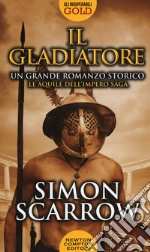 Il gladiatore libro