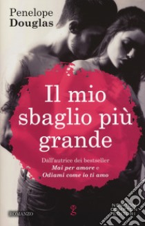 Il mio sbaglio più grande. Devil's night series, Penelope Douglas, Newton  Compton Editori