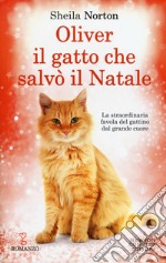 Oliver, il gatto che salvò il Natale libro