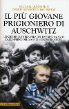 Il più giovane prigioniero di Auschwitz libro