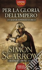 Per la gloria dell'impero libro