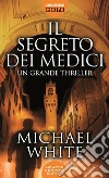Il segreto dei Medici libro