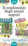 Il condominio degli amori segreti libro