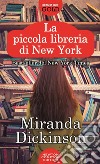 La piccola libreria di New York libro di Dickinson Miranda