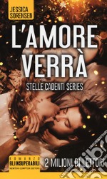 L'amore verrà. Stelle cadenti series libro