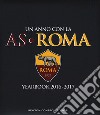 Un anno con la AS Roma. Yearbook 2016-2017. Ediz. italiana e inglese libro