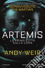 Artemis. La prima città sulla luna libro