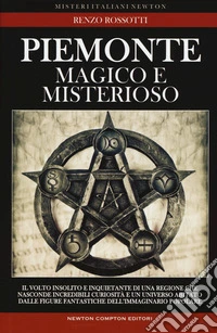 Piemonte magico e misterioso