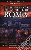 I misteri dei rioni e dei quartieri di Roma libro