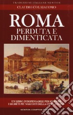 Roma perduta e dimenticata libro