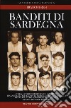 Banditi di Sardegna libro