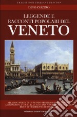 Leggende e racconti popolari del Veneto libro