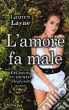 L'amore fa male. Redemption series libro