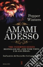 Amami adesso. The indebted series libro