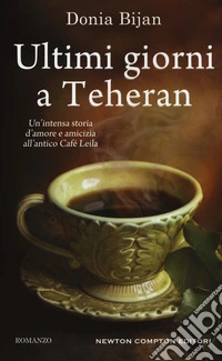 Ultimi giorni a Teheran libro