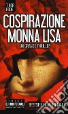 Cospirazione Monna Lisa libro