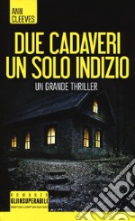 Due cadaveri, un solo indizio libro