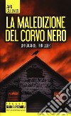 La maledizione del corvo nero libro