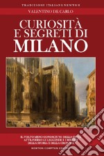 Curiosità e segreti di Milano