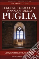 Leggende e racconti popolari della Puglia libro