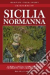 Sicilia normanna libro di Spoto Salvatore