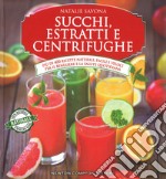 Succhi, estratti e centrifughe libro