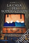 La casa dei sopravvissuti libro