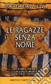 Le ragazze senza nome libro