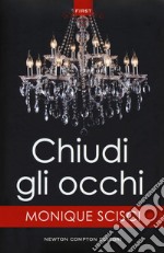 Chiudi gli occhi libro