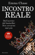 Incontro reale. Royal series libro