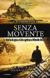 Senza movente. Un'indagine del capitano Nicola Serra libro