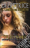 Il libro dei segreti. La lettrice libro