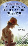 La locanda degli amori sospesi libro