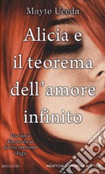 Alicia e il teorema dell'amore infinito libro