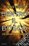 Dentro il bosco libro