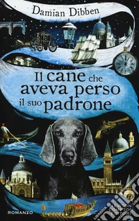 Il cane che aveva perso il suo padrone libro