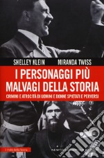 I personaggi più malvagi della storia libro