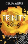 Body. Trinity libro