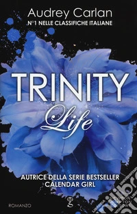 Life. Trinity