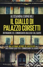 Il giallo di Palazzo Corsetti libro