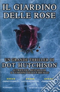 Il giardino delle rose libro