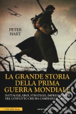 La grande storia della prima guerra mondiale libro