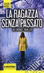 La ragazza senza passato libro