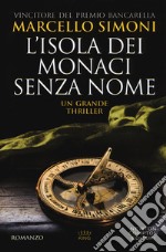 L'isola dei monaci senza nome libro