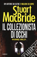 Il collezionista di occhi libro