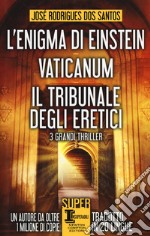 L'enigma di Einstein-Vaticanum-Il tribunale degli eretici libro