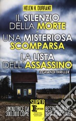 Il silenzio della morte-Una misteriosa scomparsa-La lista dell'assassino