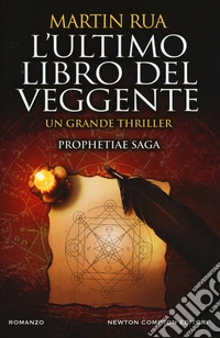 L'ultimo libro del veggente. Prophetiae saga libro