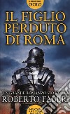 Il figlio perduto di Roma libro