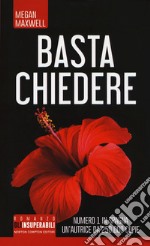 Basta chiedere libro